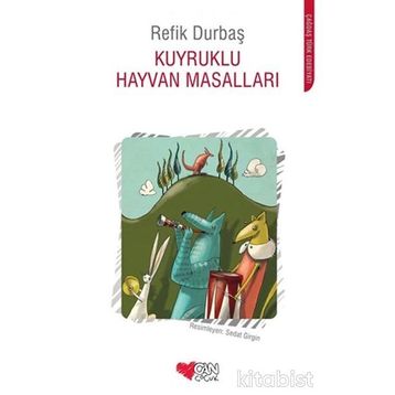 Kuyruklu Hayvan Masalları - Refik Durbaş