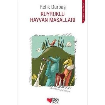 Kuyruklu Hayvan Masalları - Refik Durbaş