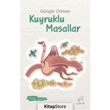 Kuyruklu Masallar - Güngör Dilmen