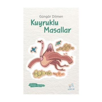 Kuyruklu Masallar - Güngör Dilmen