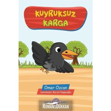 Kuyruksuz Karga - Ömer Özcan