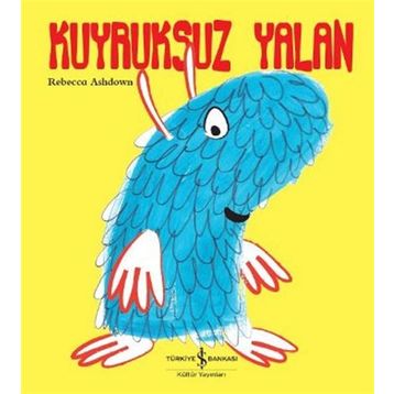 Kuyruksuz Yalan - Rebecca Ashdown