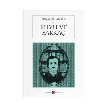 Kuyu ve Sarkaç - Edgar Allan Poe