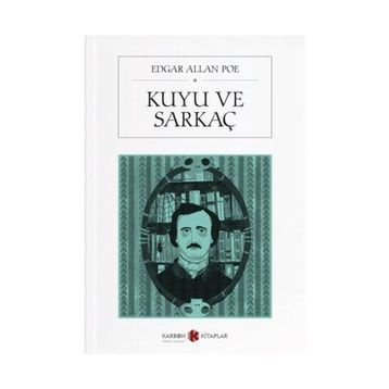Kuyu ve Sarkaç - Edgar Allan Poe