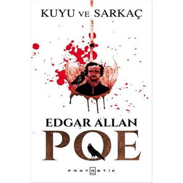 Kuyu ve Sarkaç - edgar allen poe