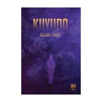 Kuyuda - Belma Fırat