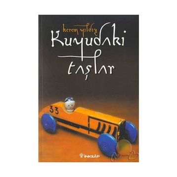 KUYUDAKI TAŞLAR - KEREM YILDIZ