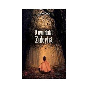Kuyudaki Züleyha Adem Gümüş