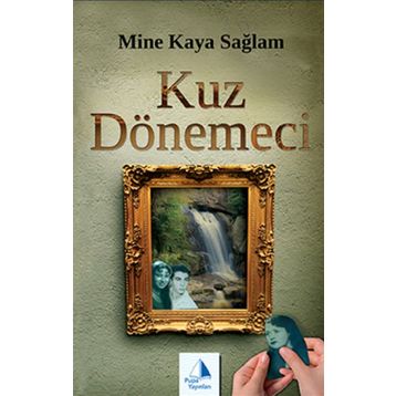 Kuz Dönemeci - Mine Kaya Sağlam
