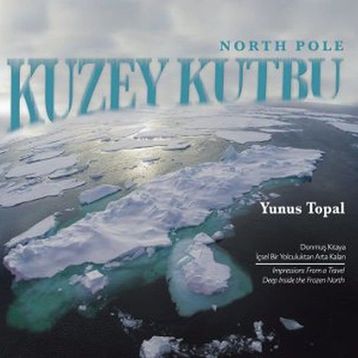 Kuzey Kutbu North Pole - Yunus Topal