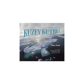 Kuzey Kutbu North Pole - Yunus Topal