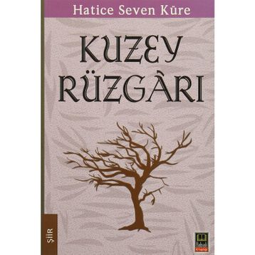 Kuzey Rüzgarı - Hatice Seven Küre