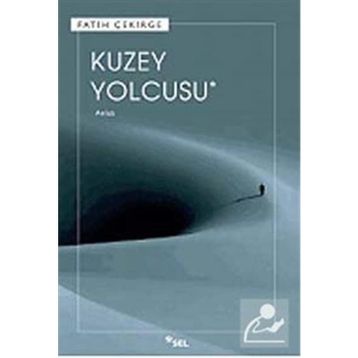 KUZEY YOLCUSU - FATIH ÇEKİRGE