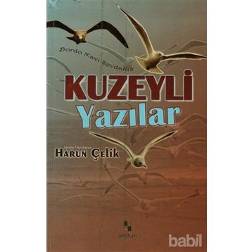 KUZEYLI YAZILAR - HARUN ÇELİK