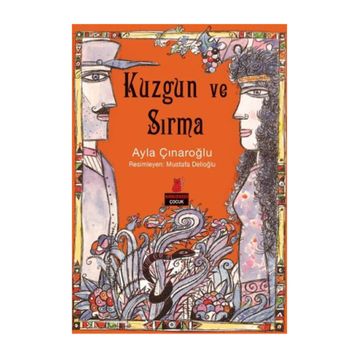 Kuzgun ve Sırma - Ayla Çınaroğlu