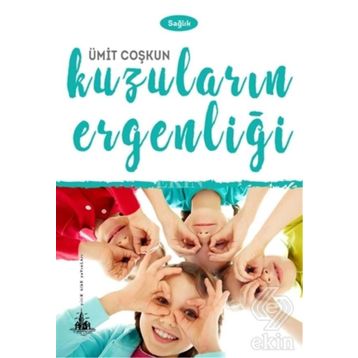 Kuzuların Ergenliği - Ümit Coşkun