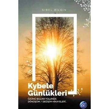 Kybele Günlükleri - Sibel Bilgin