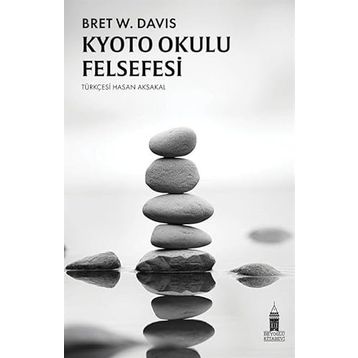 Kyoto Okulu Felsefesi Bret W. Davis