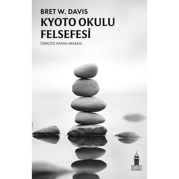 Kyoto Okulu Felsefesi Bret W. Davis