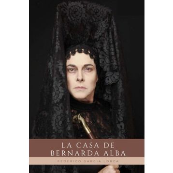La Casa de Bernarda Alba - Federico García Lorca