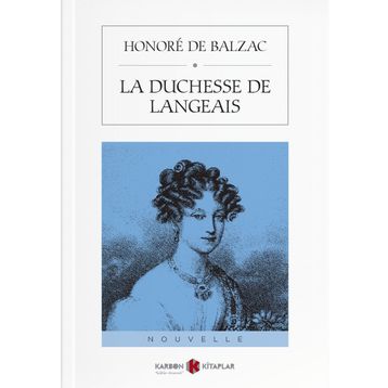 La Duchesse De Langeais - Honore de Balzac