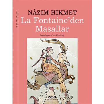 LA FONTAINEDEN MASALLAR - NÂZIM HIKMET RAN