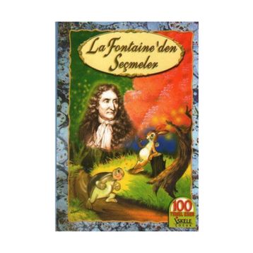 LA FONTAINE´DEN SEÇMELER - GENEL