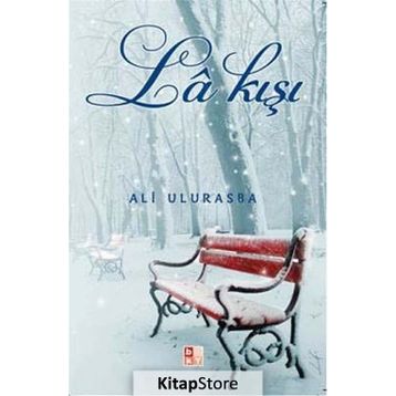La Kışı - Ali Ulurasba