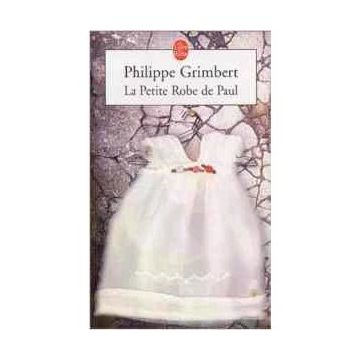 La Petite Robe De Paul - Phillippe Grimbert