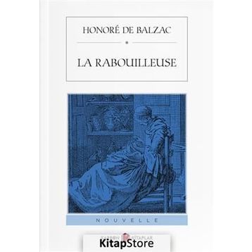 La Rabouilleuse - Honore de Balzac
