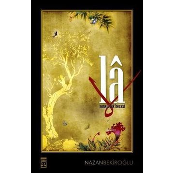 LA SONSUZLUK HECESI - NAZAN BEKİROĞLU