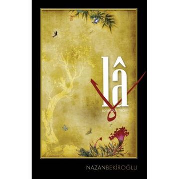 LA SONSUZLUK HECESI - NAZAN BEKİROĞLU
