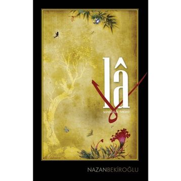 LA SONSUZLUK HECESI - NAZAN BEKİROĞLU