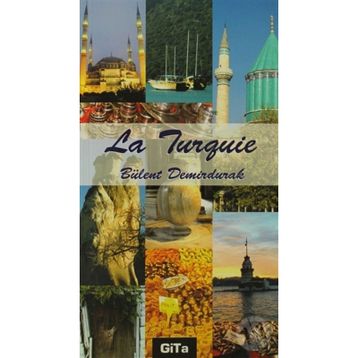 LA TURQUIE - BÜLENT DEMIRDURAK