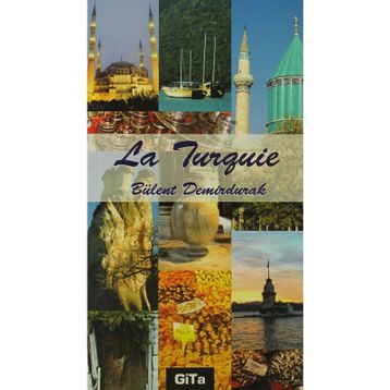 LA TURQUIE - BÜLENT DEMIRDURAK