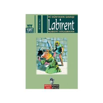 LABIRENT İKİ DÜNYANIN SAVAŞI - ROBERT KRUGMANN