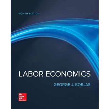 Labor Economics - George J. Borjas