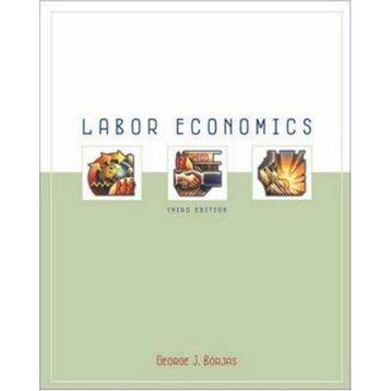 Labor Economics - George J. Borjas