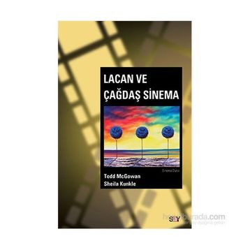 Lacan ve Çağdaş Sinema - Sheila Kunkle Todd McGowan
