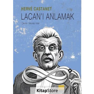 Lacan’ı Anlamak - Herve Castanet