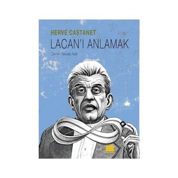 Lacan’ı Anlamak - Herve Castanet
