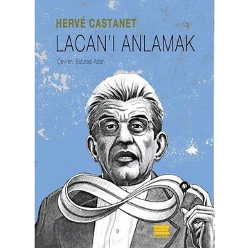 Lacan’ı Anlamak - Herve Castanet
