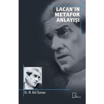 Lacan’In Metafor Anlayışı - M. Akif Duman