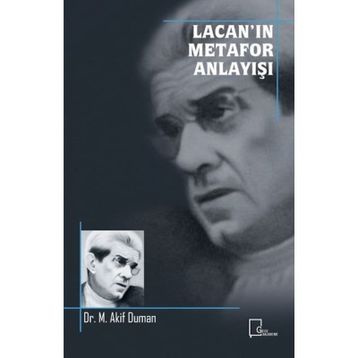 Lacan’In Metafor Anlayışı - M. Akif Duman