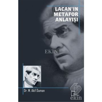 Lacan’In Metafor Anlayışı - M. Akif Duman