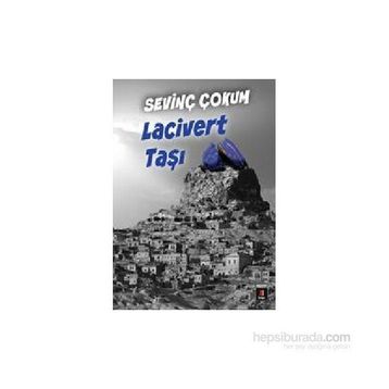 LACIVERT TAŞI - SEVİNÇ ÇOKUM