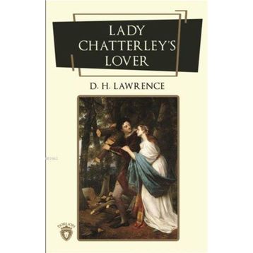 Lady Chatterley’s Lover - d h lawrance