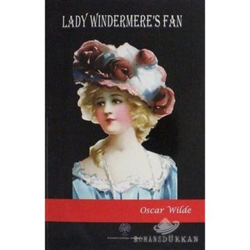 Lady Windermere's Fan - Oscar Wilde