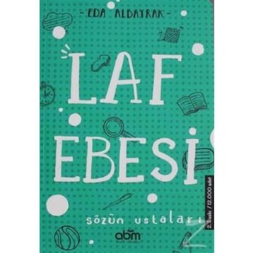 Laf Ebesi-Sözün Ustaları - Eda Albayrak