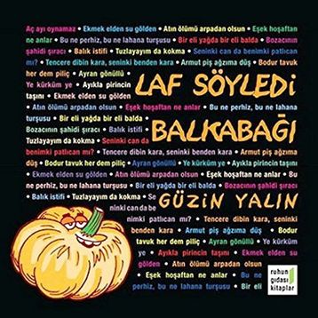LAF SÖYLEDI BALKABAĞI - GÜZIN YALIN